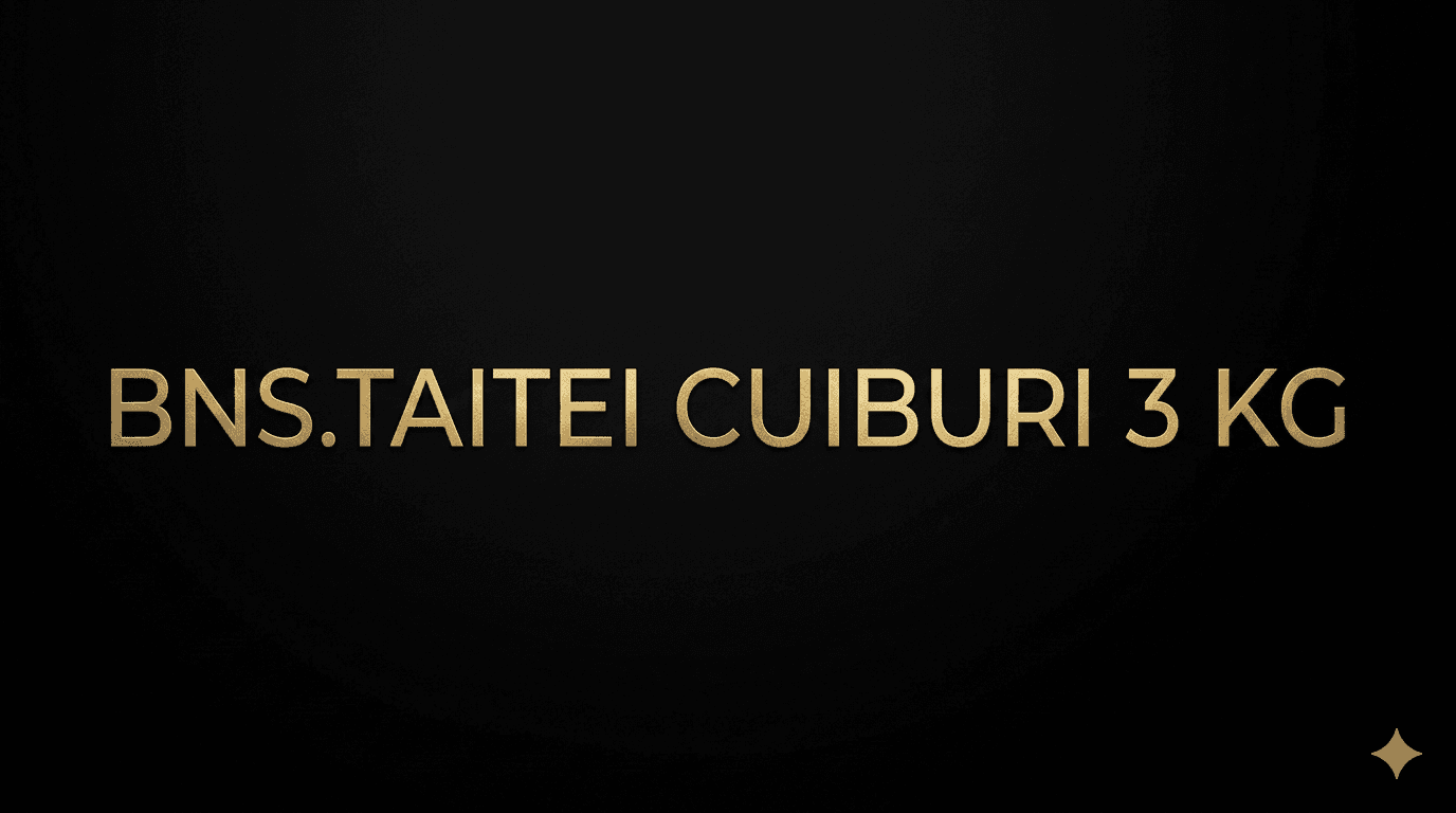 BNS.TAITEI CUIBURI 3 KG
