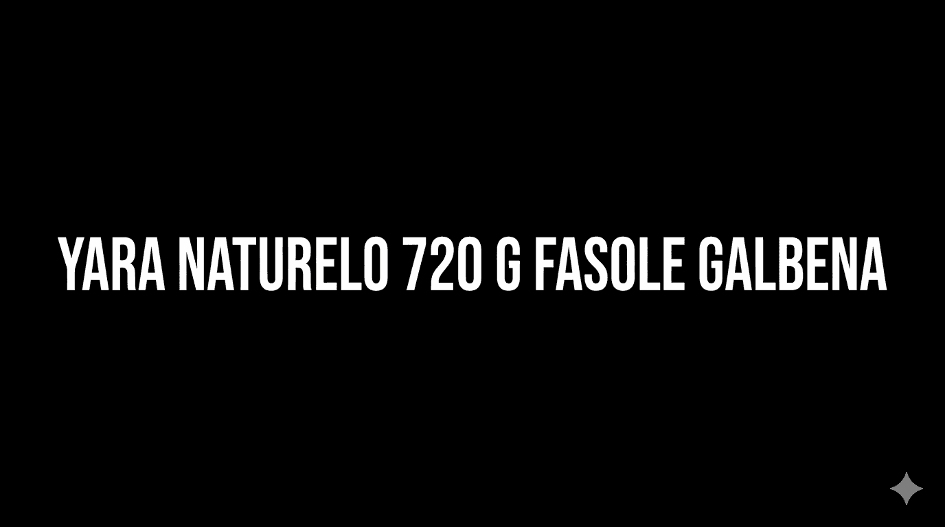 YARA NATURELO 720 G FASOLE GALBENA