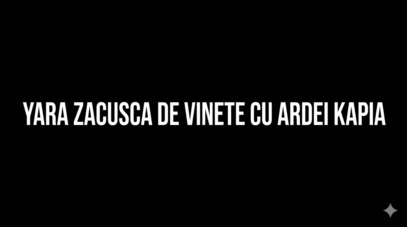 YARA ZACUSCA DE VINETE CU ARDEI KAPIA